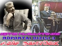 Arif Şentürk... RUMELİ TÜRKÜLERİNİN EFENDİSİ!
