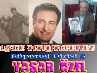Yaşar Özel... ‘’HAYRANLARIM ÇOKTU, BENİ SIKIŞTIRAN HATTA KAÇIRANLAR OLDU’’